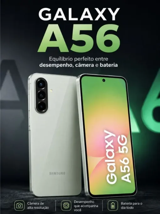 Galaxy A56 Vale a Pena? Veja se Ainda Compensa em 2026